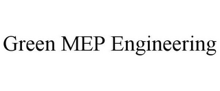 GREEN MEP ENGINEERING