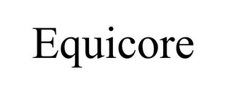 EQUICORE