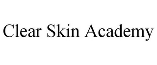 CLEAR SKIN ACADEMY