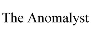 THE ANOMALYST