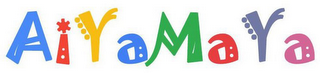 AIYAMAYA