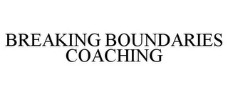 BREAKING BOUNDARIES COACHING