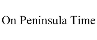 ON PENINSULA TIME