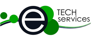 E TECH SERVICES