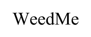 WEEDME