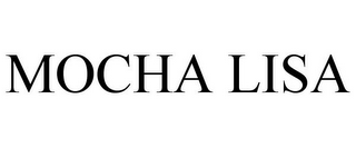 MOCHA LISA