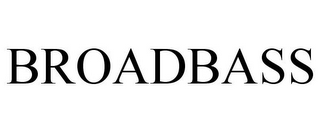 BROADBASS