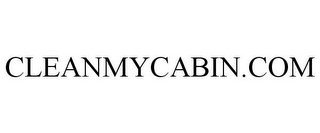 CLEANMYCABIN.COM