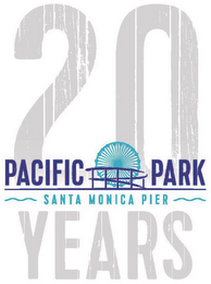 PACIFIC PARK SANTA MONICA PIER 20 YEARS