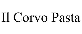 IL CORVO PASTA