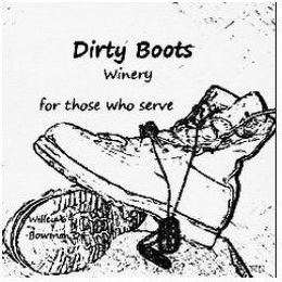 DIRTY BOOTS WINERY FOR THOSE WHO SERVE