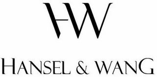 HW HANSEL & WANG