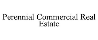 PERENNIAL COMMERCIAL REAL ESTATE
