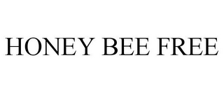 HONEY BEE FREE