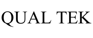 QUAL TEK