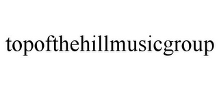 TOPOFTHEHILLMUSICGROUP