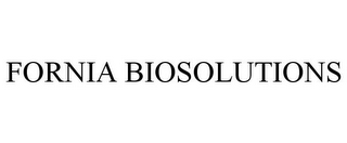 FORNIA BIOSOLUTIONS