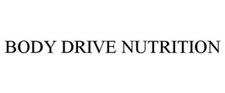 BODY DRIVE NUTRITION