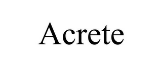 ACRETE