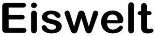 EISWELT