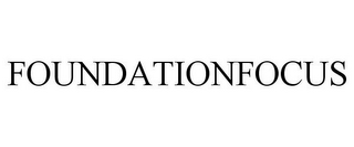 FOUNDATIONFOCUS