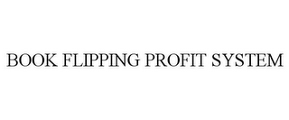 BOOK FLIPPING PROFIT SYSTEM