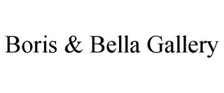 BORIS & BELLA GALLERY