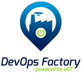 DEVOPS FACTORY POWERED BY EGT