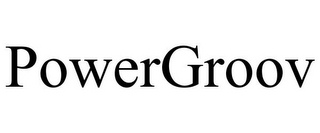 POWERGROOV