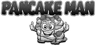 PANCAKE MAN