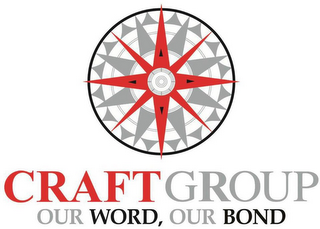 CRAFT GROUP OUR WORD, OUR BOND
