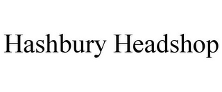 HASHBURY HEADSHOP