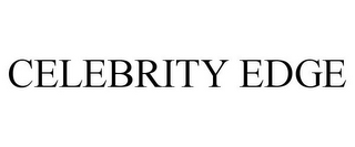 CELEBRITY EDGE