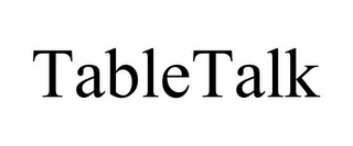 TABLETALK