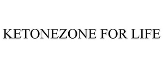 KETONEZONE FOR LIFE