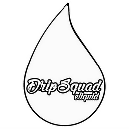 DRIP SQUAD ELIQUID