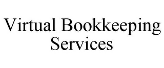 VIRTUAL BOOKKEEPING SERVICES