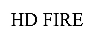 HD FIRE