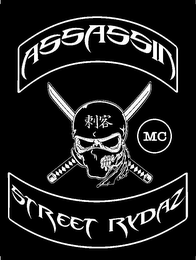 ASSASSIN STREET RYDAZ MC