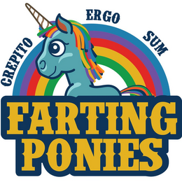 FARTING PONIES CREPITO ERGO SUM