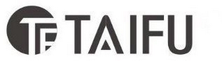 TF TAIFU