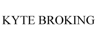 KYTE BROKING