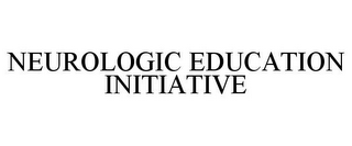 NEUROLOGIC EDUCATION INITIATIVE