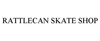 RATTLECAN SKATE SHOP