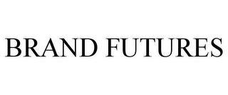 BRAND FUTURES