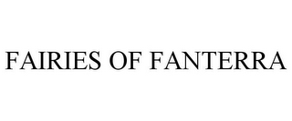 FAIRIES OF FANTERRA