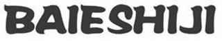 BAIESHIJI