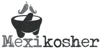 MEXIKOSHER