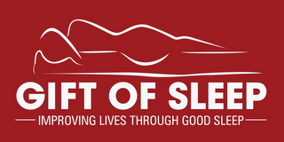 GIFT OF SLEEP IMROVING LIVES THROUGH GOOD SLEEP