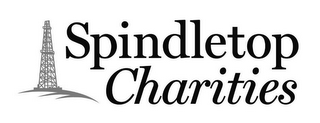 SPINDLEPTOP CHARITIES